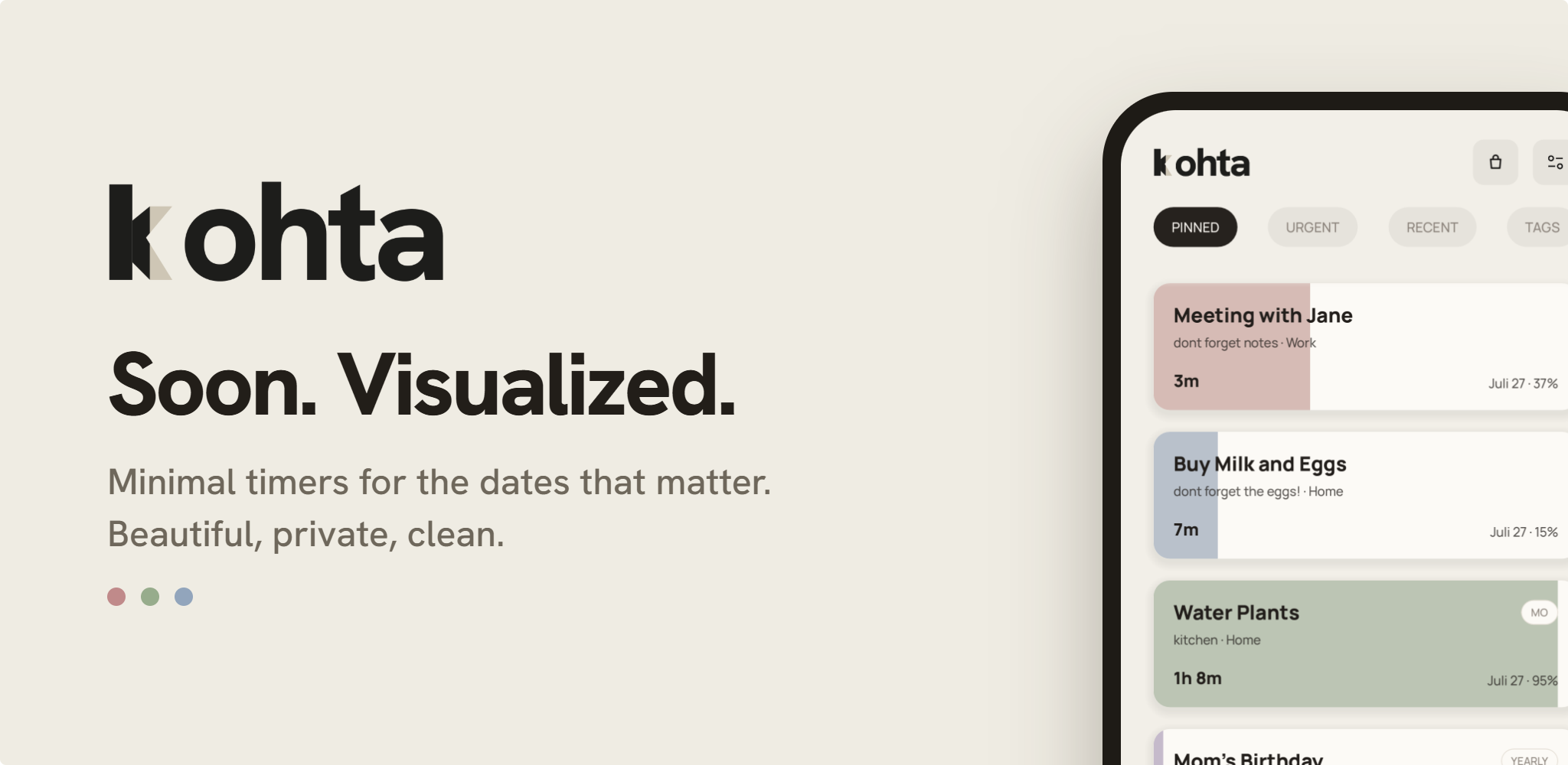 Kohta. Soon. Visualized. Minimal timers for the dates that matter.